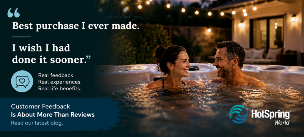 HotSpring World promotional banner showing a smiling couple relaxing in a hot tub outdoors, with customer feedback quotes saying “Best purchase I ever made” and “I wish I had done it sooner.”